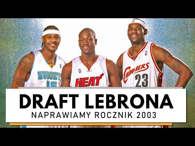 Najlepszy draft w historii? | Top 10 NBA DRAFT 2003