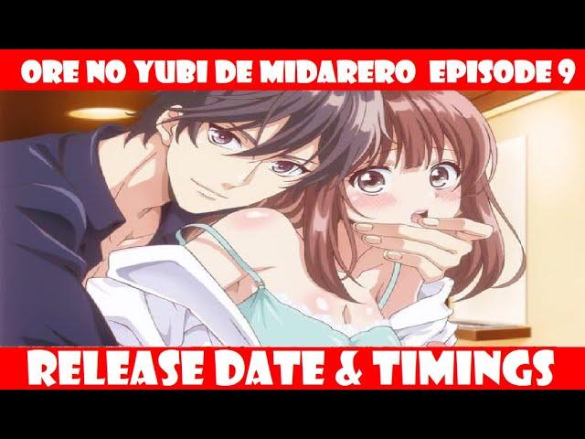 Ore no Yubi de Midarero. Heitengo Futarikiri no Salon de Episode 9 Release Date & Timings