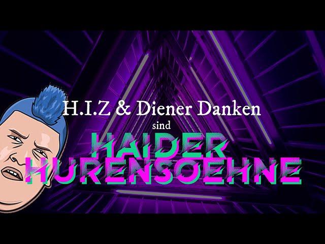 Drachenlord Song - "Haider Hurensöhne" ft. Diener Danken (Official Lyric Video)