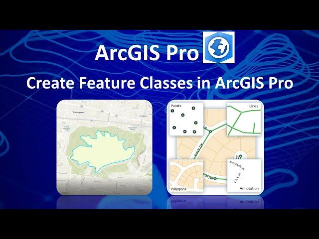 Creating Feature Classes in ArcGIS Pro | Shapefile Creation