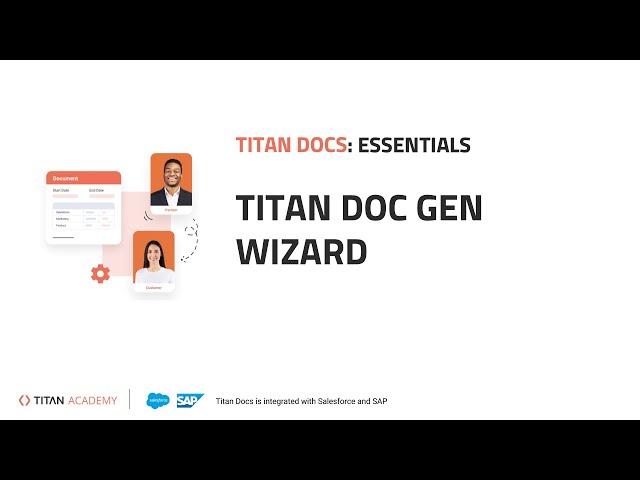 Salesforce Document Generation with Titan: Doc Gen Wizard