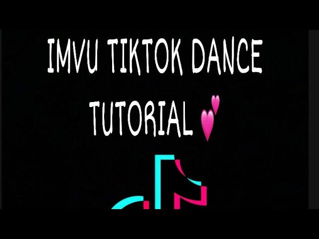 IMVU TIKTOK DANCE TUTORIAL