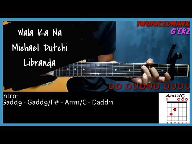 Wala Ka Na - Michael Dutchi Libranda (With Vocals) (Guitar Cover With Lyrics & Chords)