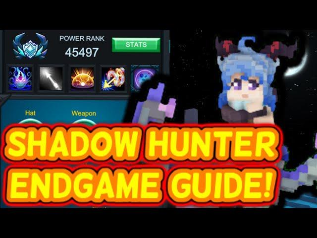 ENDGAME Shadow Hunter Trove Class Guide | Speedfarming/DPS!