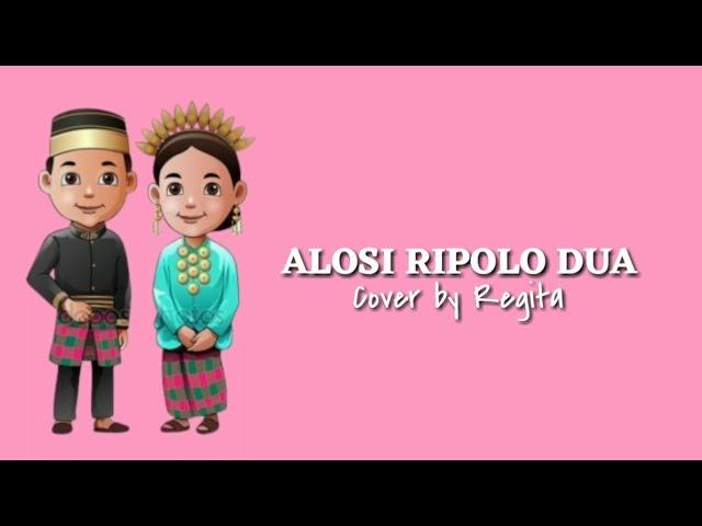 Lagu Bugis, Alosi Ripolo Dua - Cover by Regita (Lirik + Terjemahan)