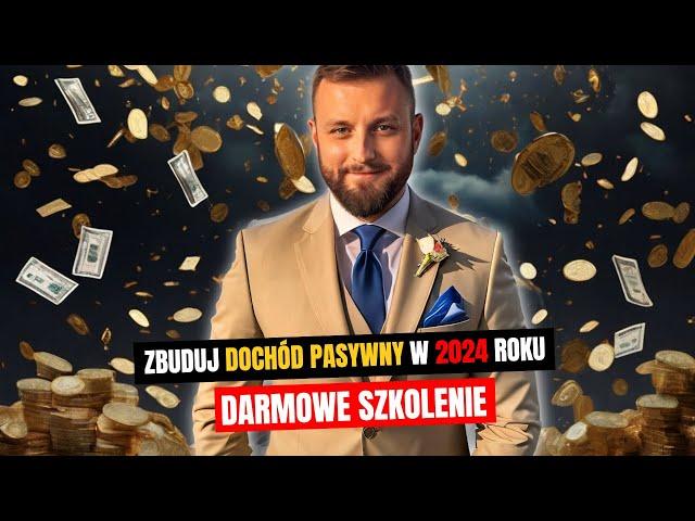 Jak Zbudować 10 Źródeł Dochodu Pasywnego w 2024 Roku!