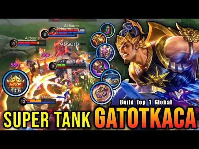 SUPER TANK!! Gatotkaca Best Build Tank MVP Play!! - Build Top 1 Global Gatotkaca ~ MLBB