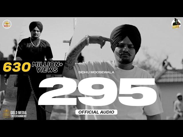 295 (Official Audio) | Sidhu Moose Wala | The Kidd | Moosetape