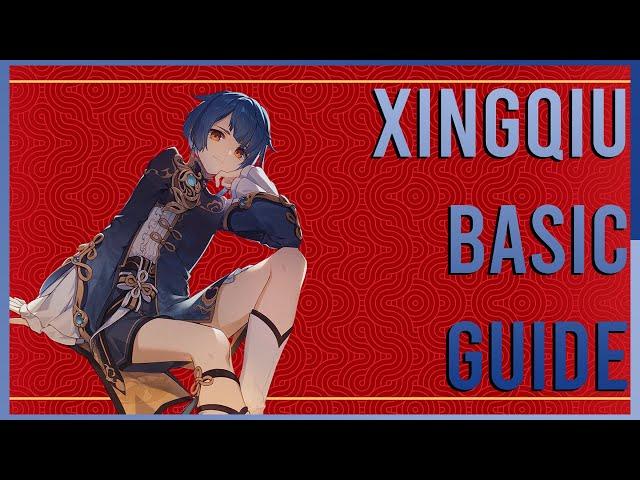 Xingqiu Genshin Guide ~ Basic Genshin Guide