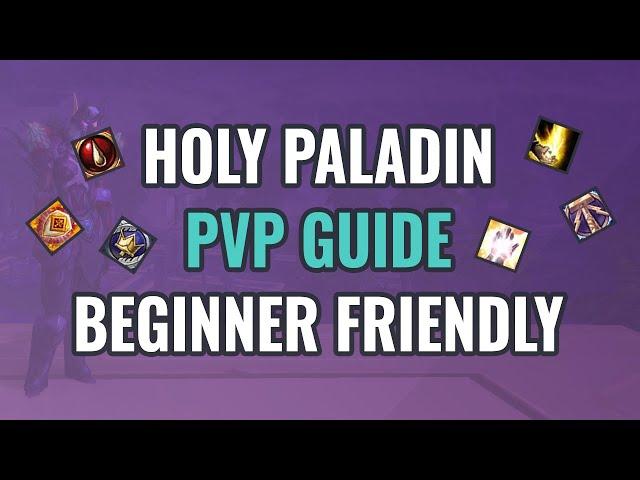 Holy Paladin Shadowlands Arena PVP Guide for beginners