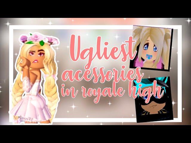 The UGLIEST Accessories In Royale High (MY OPINION)| Abbie’s Outlet