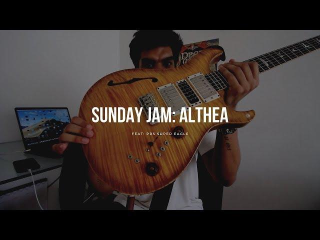 Sunday Jam: Althea!