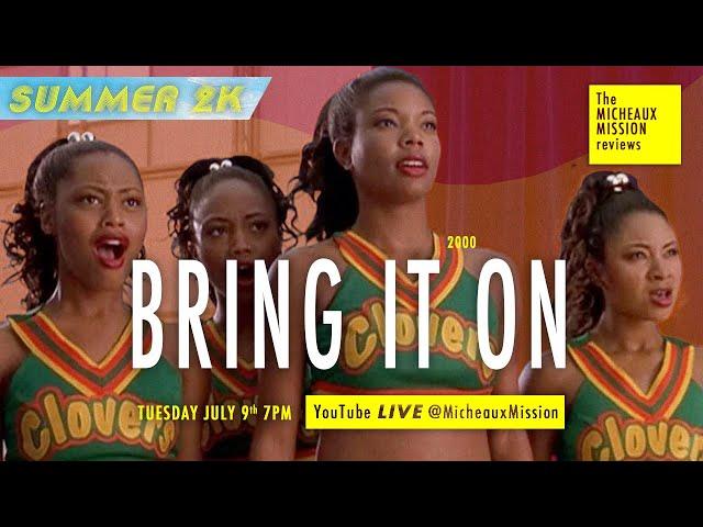 BRING IT ON! (2000) - Summer 2K on The Mission