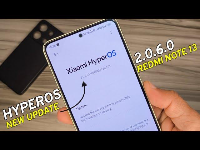 HyperOS 2.0.6.0 New Update received for Redmi Note 13 | Xiaomi HyperOS 2.0 update for Redmi Note 13