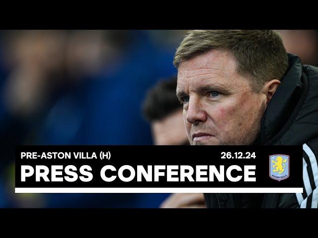 PRESS CONFERENCE | Eddie Howe pre-Aston Villa (H)