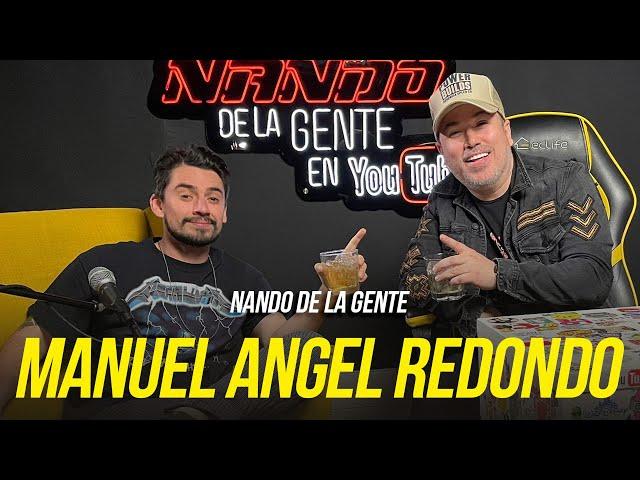 NANDO DE LA GENTE I MANUEL ANGEL REDONDO I EP 45 I COMEDIA I WEB SHOW