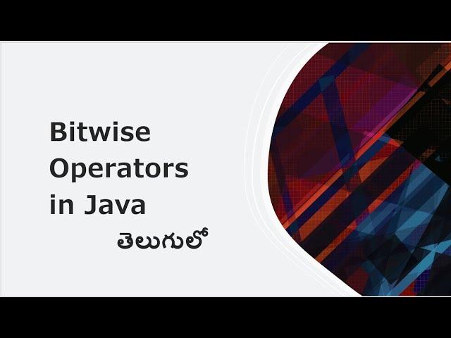 Bitwise Operators in java in Telugu