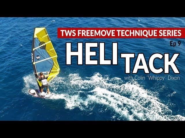 Episode 9: HELI TACK, tacking on the wave board, how to, tips technique tutorial windsurfing