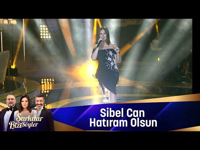 Sibel Can - Hatıram Olsun