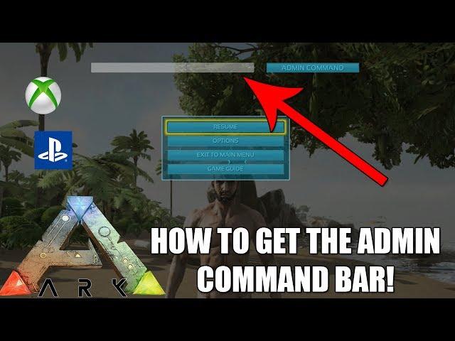 ARK - HOW TO ACCESS THE ADMIN COMMAND BAR - USE CONSOLE COMMANDS! - (Ark Tutorial)