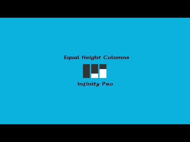 How to set Equal Height Columns in Infinity Pro