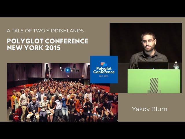 Yakov Blum - A Tale of Two Yiddishlands