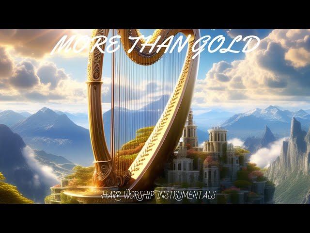 MORE THAN GOLD / PROPHETIC HARP WARFARE INSTRUMENTAL / DAVID HARP/432Hz BODY HEALING INSTRUMENTAL