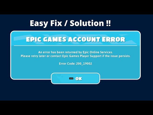 How to Fix Fall Guys Error Code 200_19002 / An error has been returned by Epic Online Services