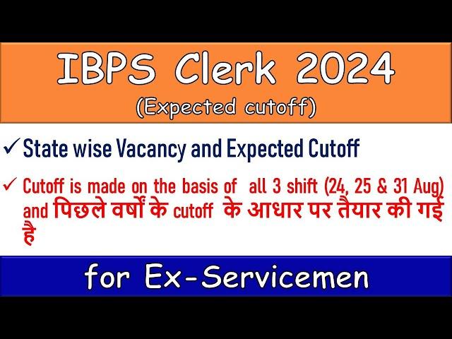 IBPS Clerk 2024 Expected Cutoff for Ex-Servicemen