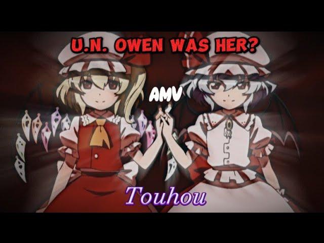 Touhou {AMV} U.N. Owen Was Her?