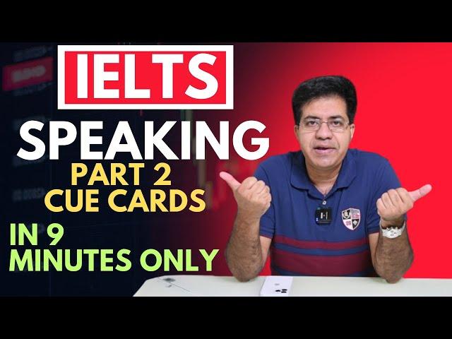 IELTS Speaking Part 2 - Cue Cards In 9 Minutes Only By Asad Yaqub