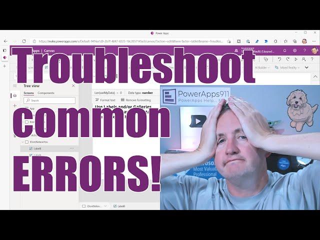 Power Apps Troubleshooting Error Messages - My 5 favorite tips!