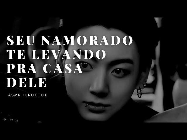 ASMR Jungkook - Ele te levando pra d0rmir na casa dele