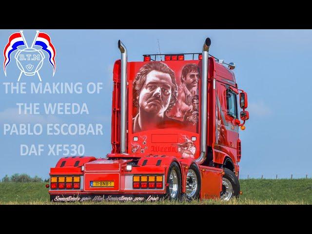 ets 2 THE MAKING OF THE WEEDA PABLO ESCOBAR DAF XF 530 ,SCHMITZ TRAILER , D.T.M SKINMODS