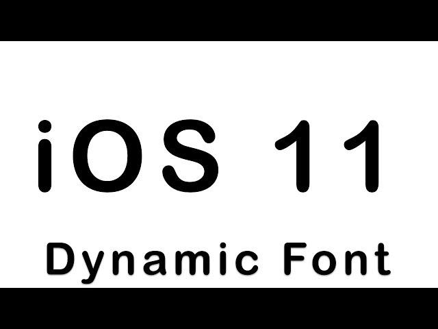 Dynamic Fonts in iOS 11 (Xcode 9)