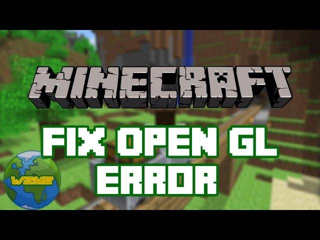 Minecraft - How To Fix The OpenGL Error (Windows 7)