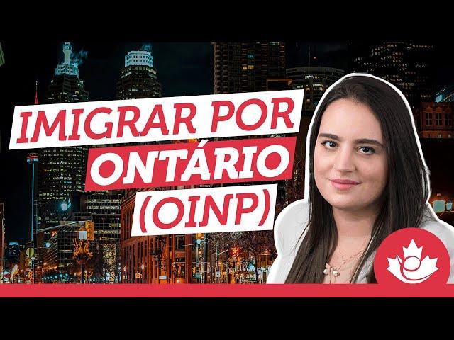Como imigrar através da província de Ontário? | OINP