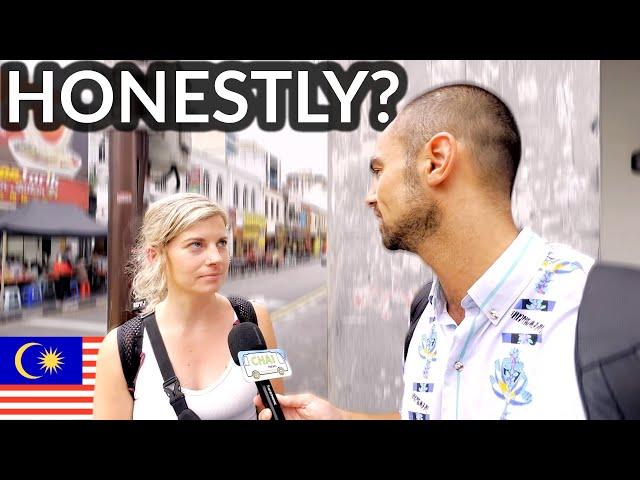 | RAW OPINIONS about MALAYSIA - Street Interview Foreign Travelers: What Do People REALLY Think?