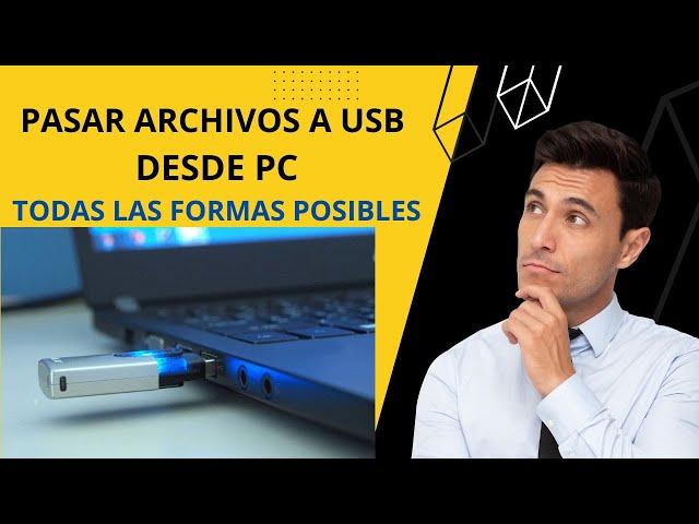 Pasar archivos a memoria USB desde la pc || Actualizado 2023