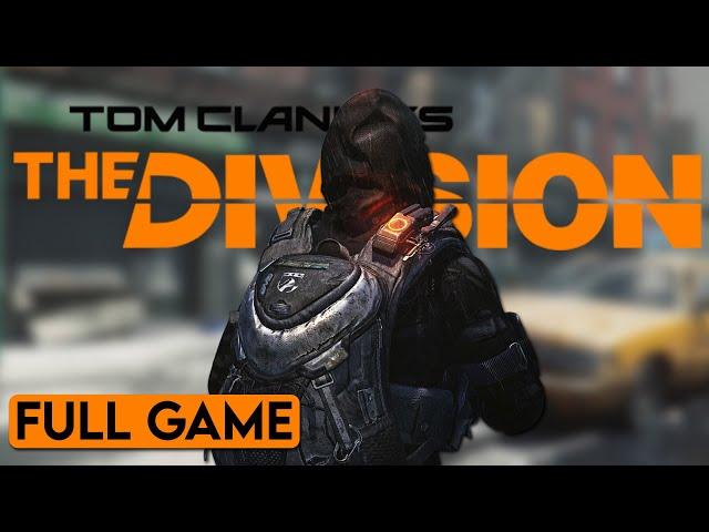 The Division - Full Game (No Commentary) | Longplay Gameplay Walkthrough