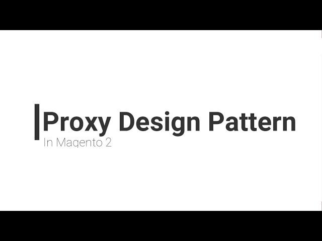 Proxy Design Pattern  real example in Magento 2 |  Pk Magento 2 |  Pk Magento 2 | Hindi