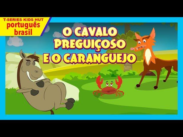 O Cavalo Preguiçoso E O Caranguejo | morais e histórias de dormir para crianças