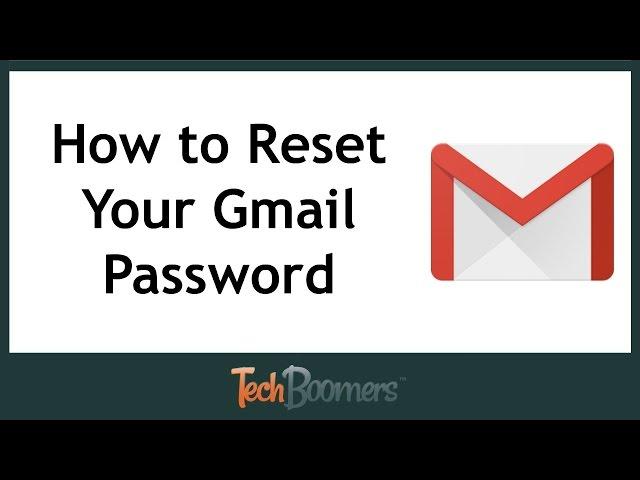 How to Reset Your Gmail Password