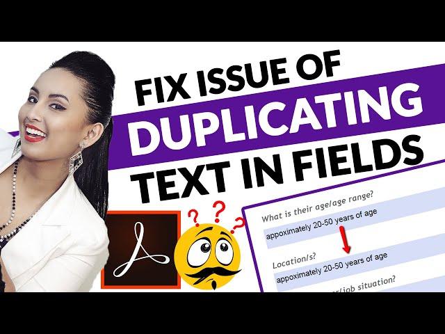Adobe Acrobat Pro DC Text Box Issue: How to Fix Duplicating Text in Fields