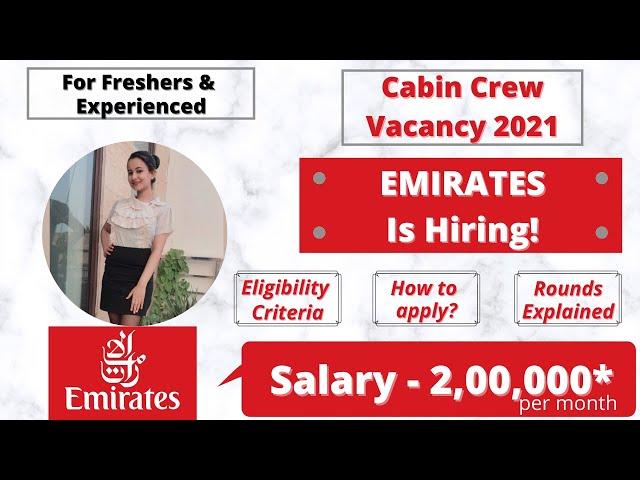 Emirates Cabin Crew | Air Hostess Job Vacancy 2021 | Freshers & Experienced | Male/Female