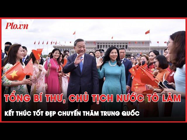 Tổng Bí thư, Chủ tịch nước về đến Hà Nội, kết thúc tốt đẹp chuyến thăm Trung Quốc | Thời sự