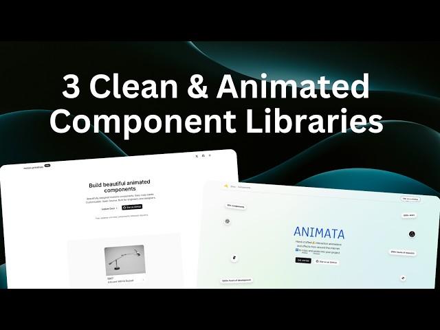 3 Clean & Animated Component Libraries | Nextjs & React