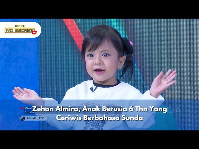 Zehan Almira, Anak Berusia 6 Thn Yang Ceriwis Berbahasa Sunda - RUMPI NO SECRET (21/10/24) P3