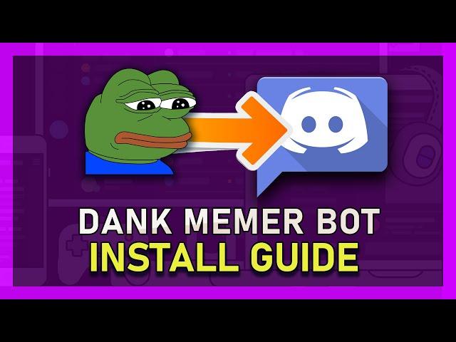 How To Install & Use Dank Memer Bot on Discord - Tutorial