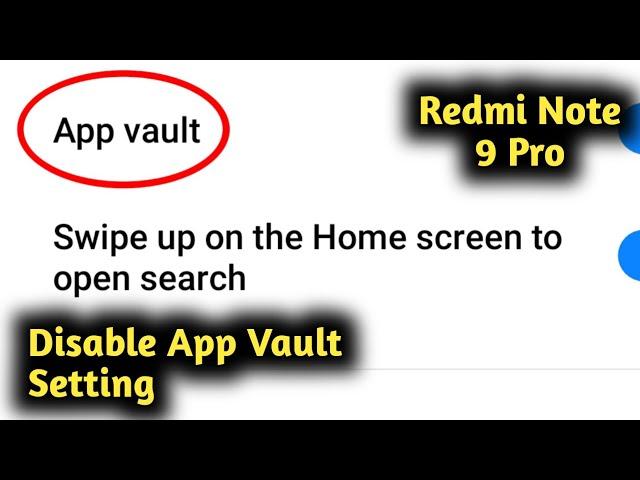 Redmi Note 9 Pro Disable App Vault Setting